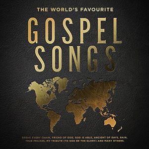 WORLD'S FAVOURITE GOSPEL SONGS / VARIOUS