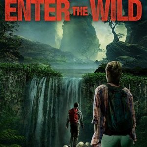 ENTER THE WILD