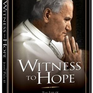 WITNESS TO HOPE: THE LIFE OF JOHN PAUL II