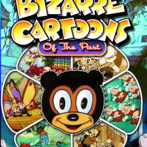 BIZARRE CARTOONS OF THE PAST