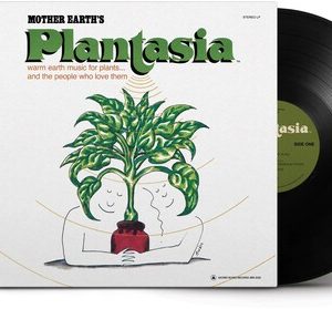 MOTHER EARTH'S PLANTASIA