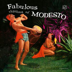 FABULOUS RHYTHMS OF MODESTO