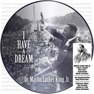I HAVE A DREAM 1963-2025 INSPIRATIONAL