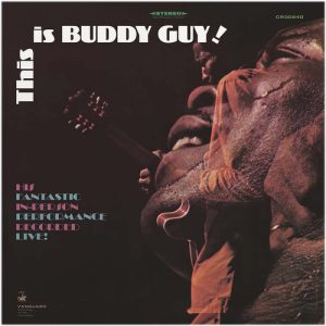 THIS IS BUDDY GUY!