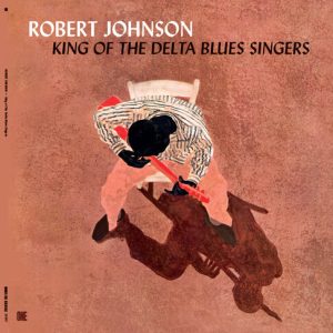 KING OF THE DELTA BLUES SINGERS