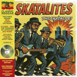SKATALITES - BRIGHT GREEN