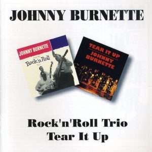 Rock N Roll Trio / Tear It Up
