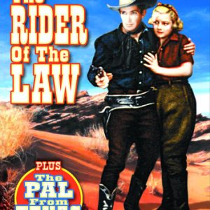 The Rider of the Law / The Pal From Texas