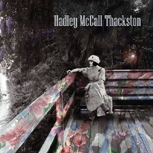 Hadley Mccall Thackston