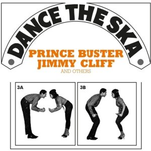 Dance The Ska (Prince Buster, Jimmy Cliff And others) / VAR