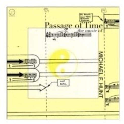 Passage Of Time: The Music Of Michael F. Hunt