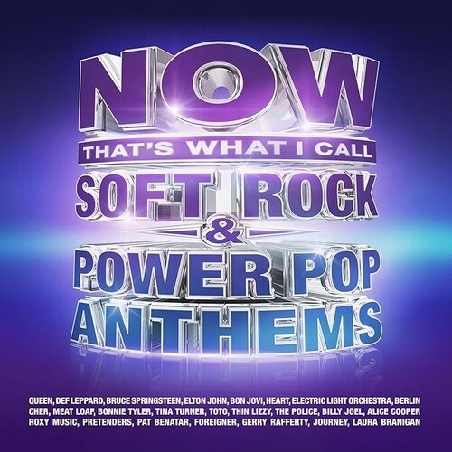 Now That's What I Call Soft Rock & Power Pop Anthems / Various