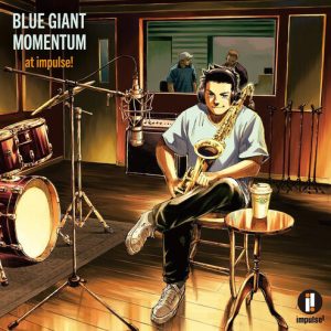 Blue Giant Momentum - At Impulse! / Various - SHM-CD