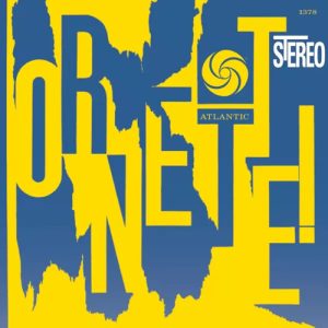 Ornette!