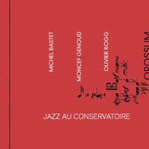 Jazz Au Conservatoire: Three Pianos
